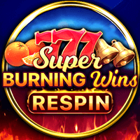 Super Burning Wins: Respin