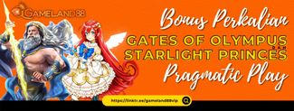 Bonus Gates Of Olympus & Princess Starlight Pragmatic Play  