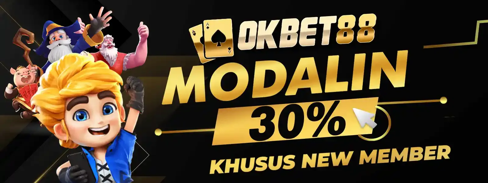 OKBET88 MODALIN  30%